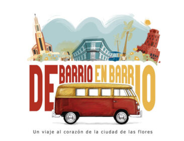 El proyecto audiovisual De Barrio en Barrio, les invita a viajar por el corazón de la ciudad de las flores